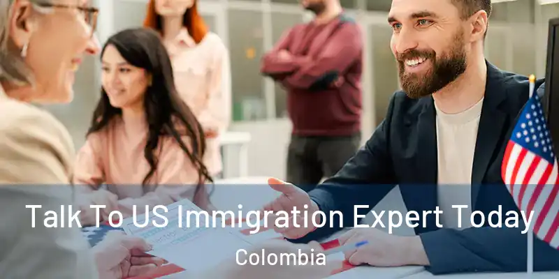  Talk To US Immigration Expert Today Colombia