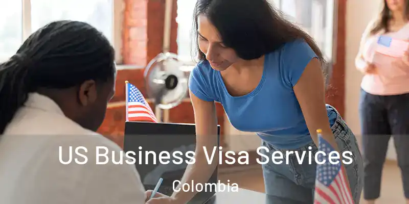 US Business Visa Services Colombia