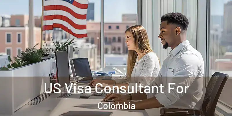 US Visa Consultant For Colombia