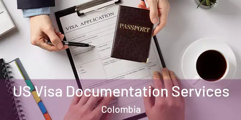 US Visa Documentation Services Colombia