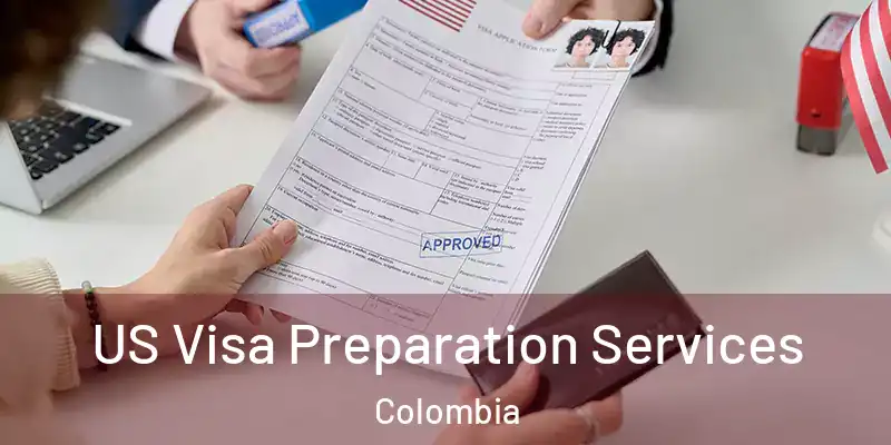 US Visa Preparation Services Colombia