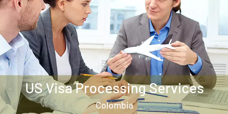 US Visa Processing Services Colombia