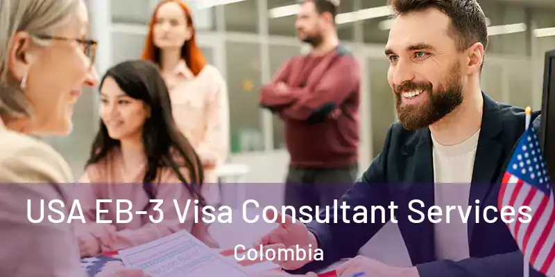 USA EB-3 Visa Consultant Services Colombia